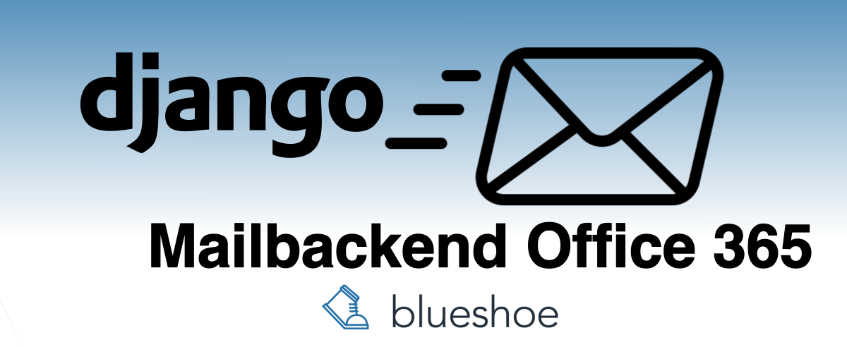django-o365 mail backend for Django and Exchange Online